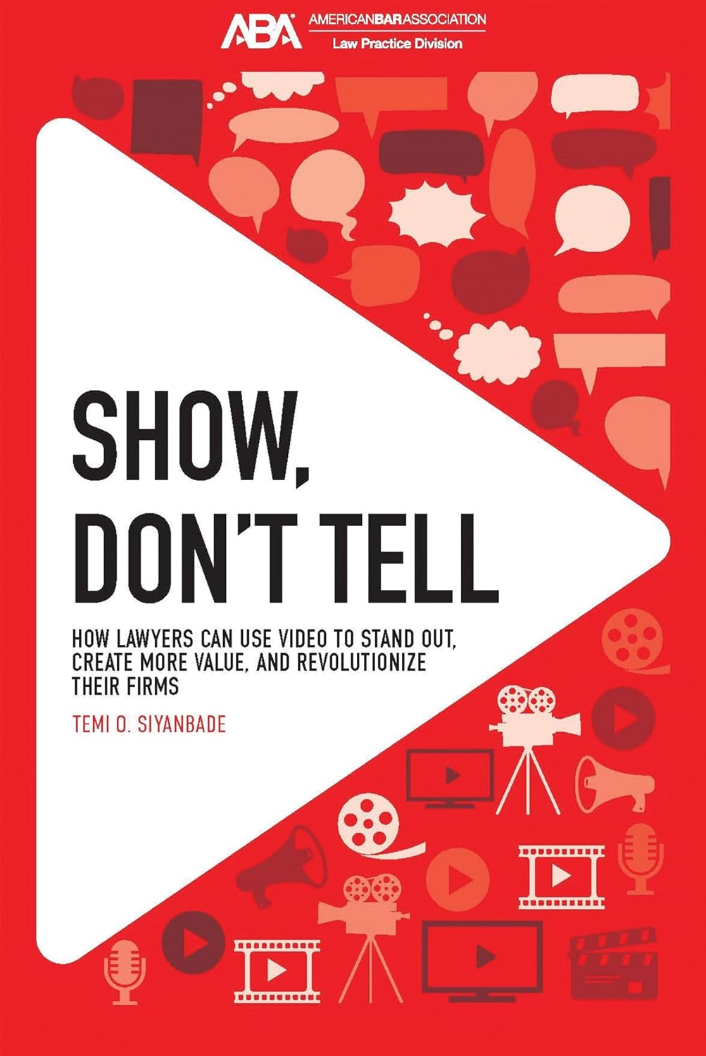 capítulo por capítulo baixar Show, Don't Tell: How Lawyers Can Use Video to Stand Out and Revolutionize Their Firms (English Edition)