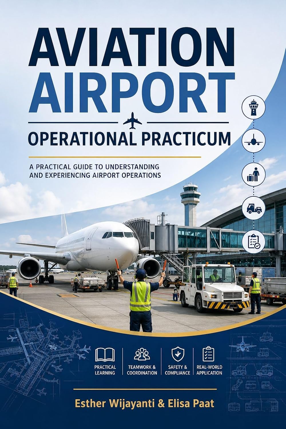 Aviation Airport Operational Practicum (Aviation Services Book 2) (English Edition)