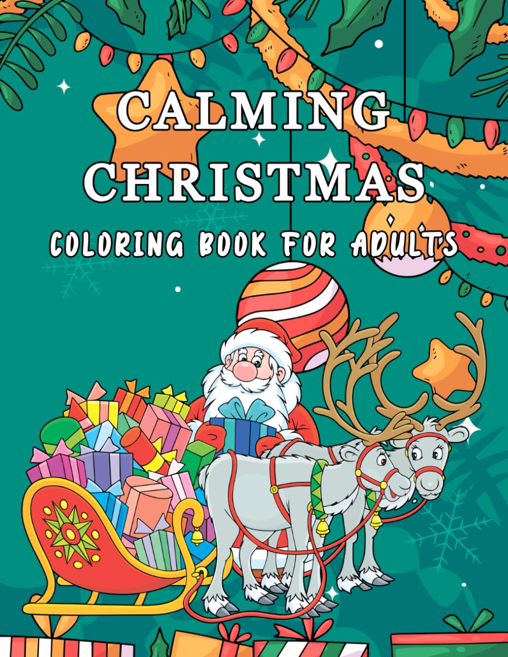 Calming Christmas Coloring Book For Adults: Easy Cute and Relaxing coloring pages for adults and Seniors baixar livro de graça