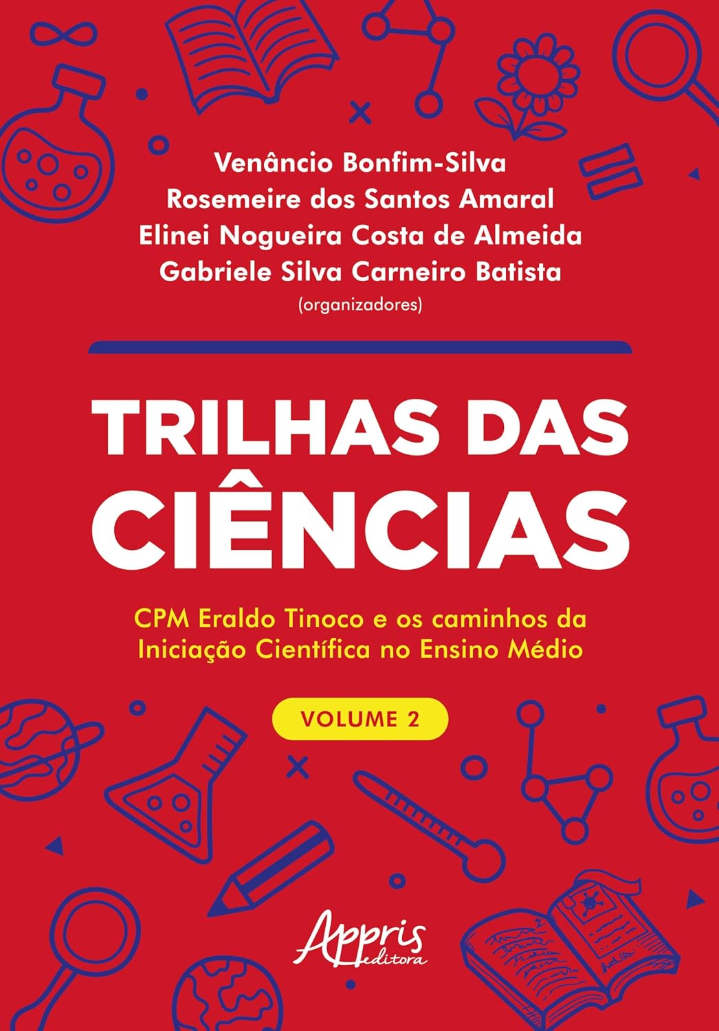 Trilhas das Ciências: CPM Eraldo Tinoco e os Caminhos da Iniciação Científica no Ensino Médio: Volume 2 baixar o livro de graça