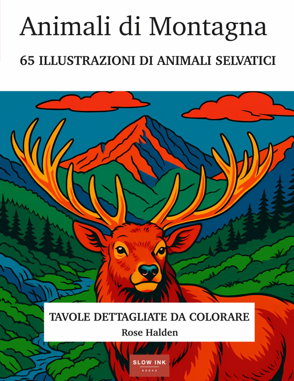 ler totalmente Animali di Montagna: Tavole Dettagliate da Colorare - 65 Illustrazioni di Animali Selvatici (Italian Edition)