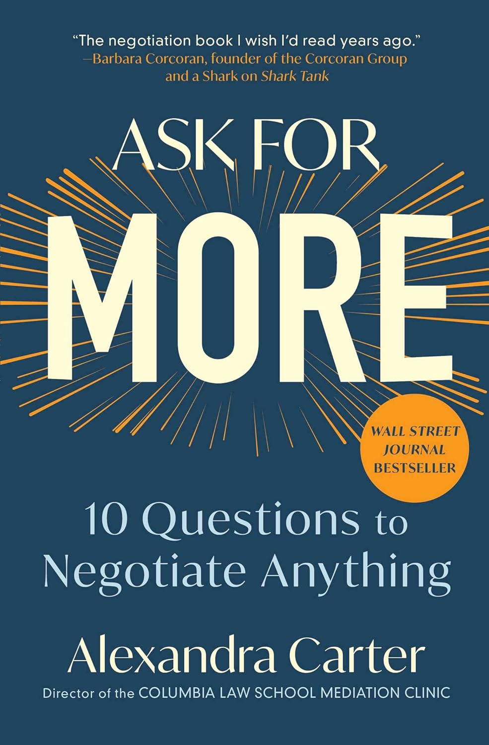 Ask for More: 10 Questions to Negotiate Anything (English Edition)