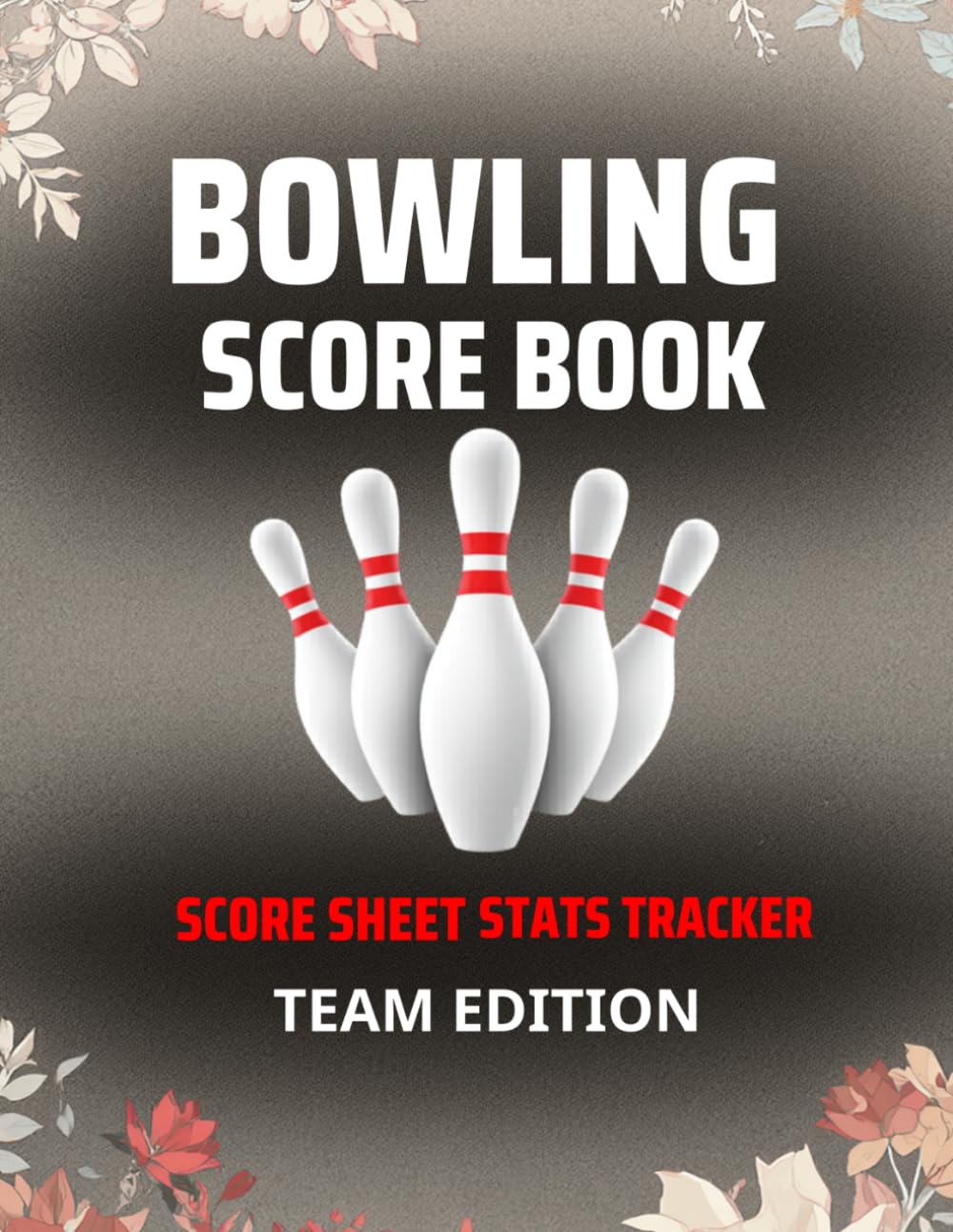 Team Bowling League Score Tracker: A 5-Player Team Scorebook for League Night — Game Sheets, Series Scores, Average Log, Standings & Season Stats baixar o livro de graça