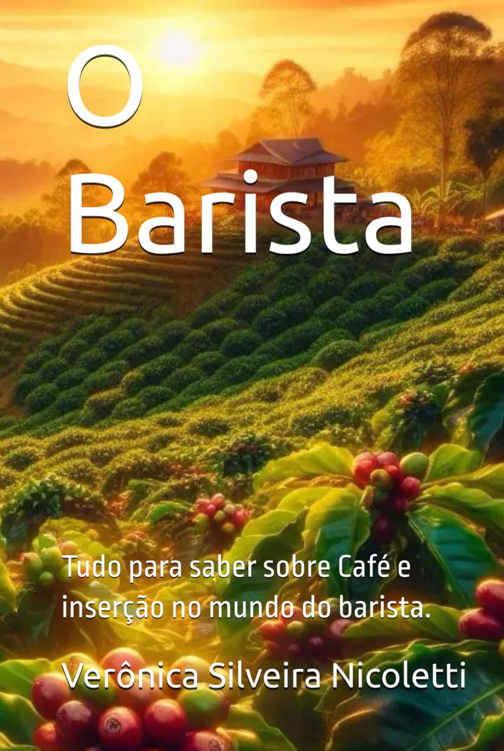 ler totalmente O Barista: Tudo para saber sobre Café e inserção no mundo do barista. (Tudo de Gastronomia) (Portuguese Edition)