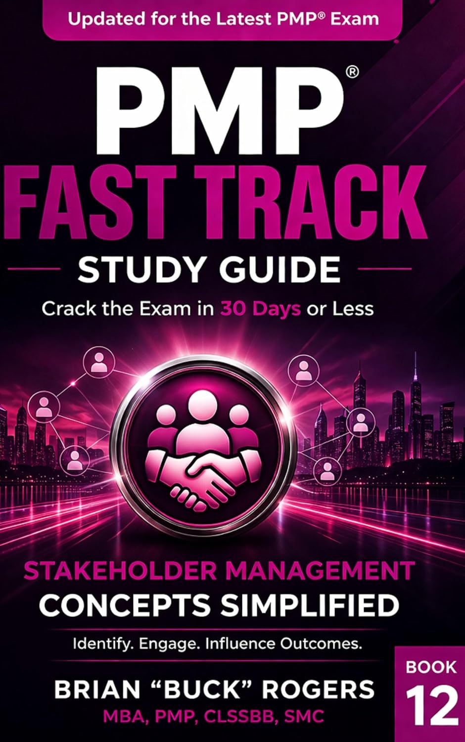PMP® Fast Track Study Guide: Crack the Exam in 30 Days or Less (Book 12): Project Stakehlder Management Simplified for PMP Exam Prep (English Edition) baixar livro de graça