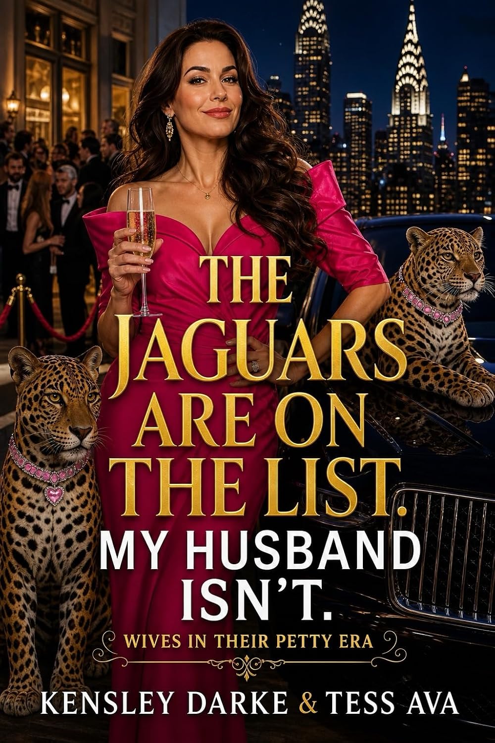 The Jaguars Are on the List. My Husband Isn't.: A Manhattan Revenge Romance with Bite (Wives In Their Petty Era Book 4) (English Edition) baixar livro de graça