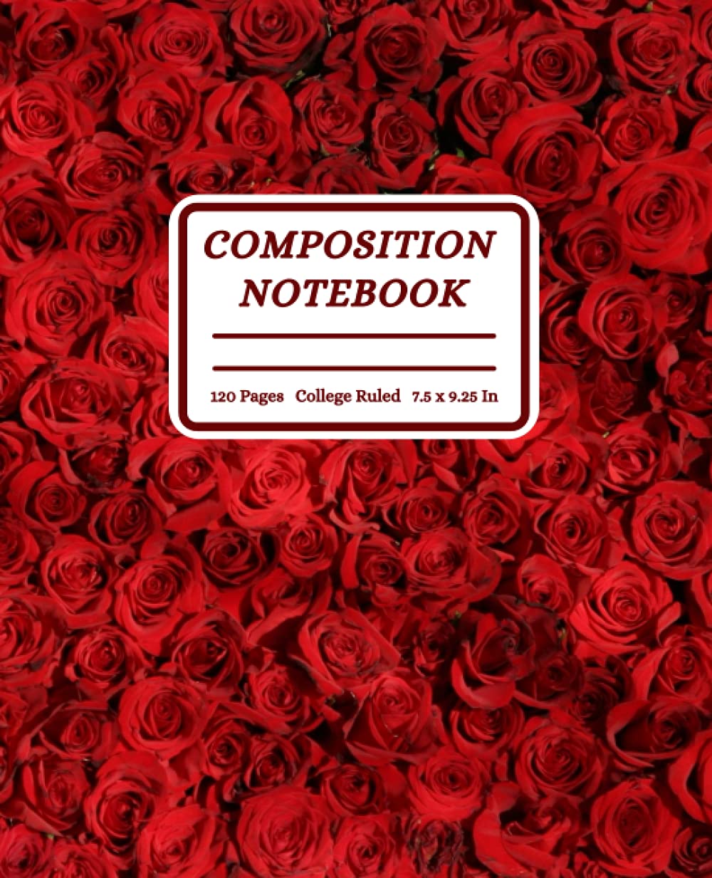 ler totalmente Red Composition Notebook: Roses College Ruled Notebook for School Work and Note Taking 120 Blank Ruled Pages 7,5 x 9,25 Inches Matte Finish Cover