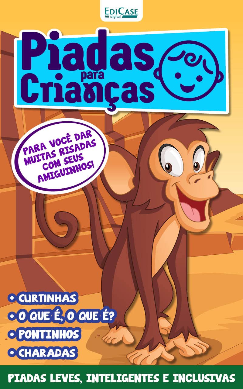 Piadas Para Crianças Ed. 101 - Curtinhas, O que é, o que é? E Charadas (EdiCase Digital) baixar livro de graça