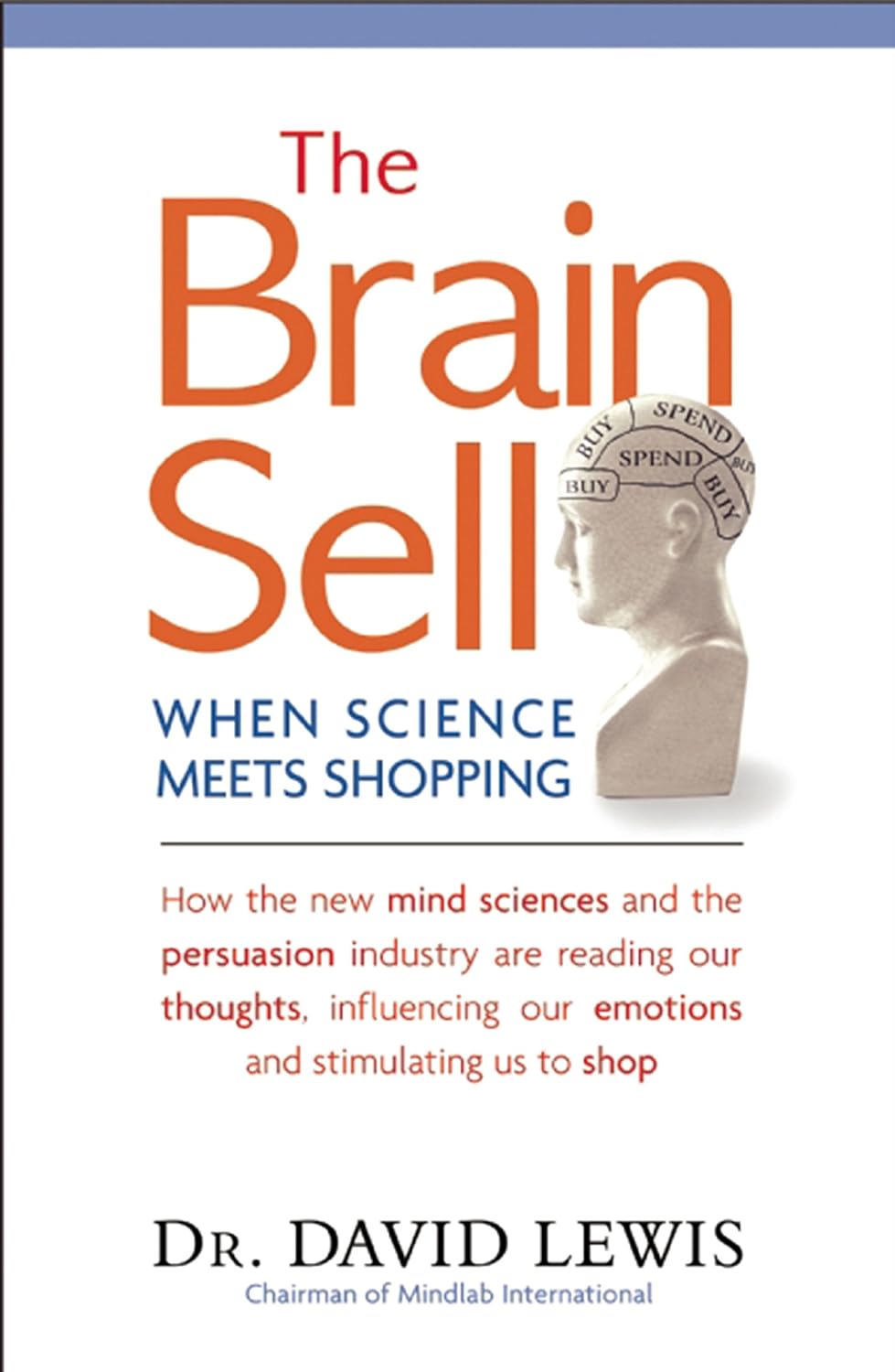 The Brain Sell: When Science Meets Shopping (English Edition) baixar livro de graça