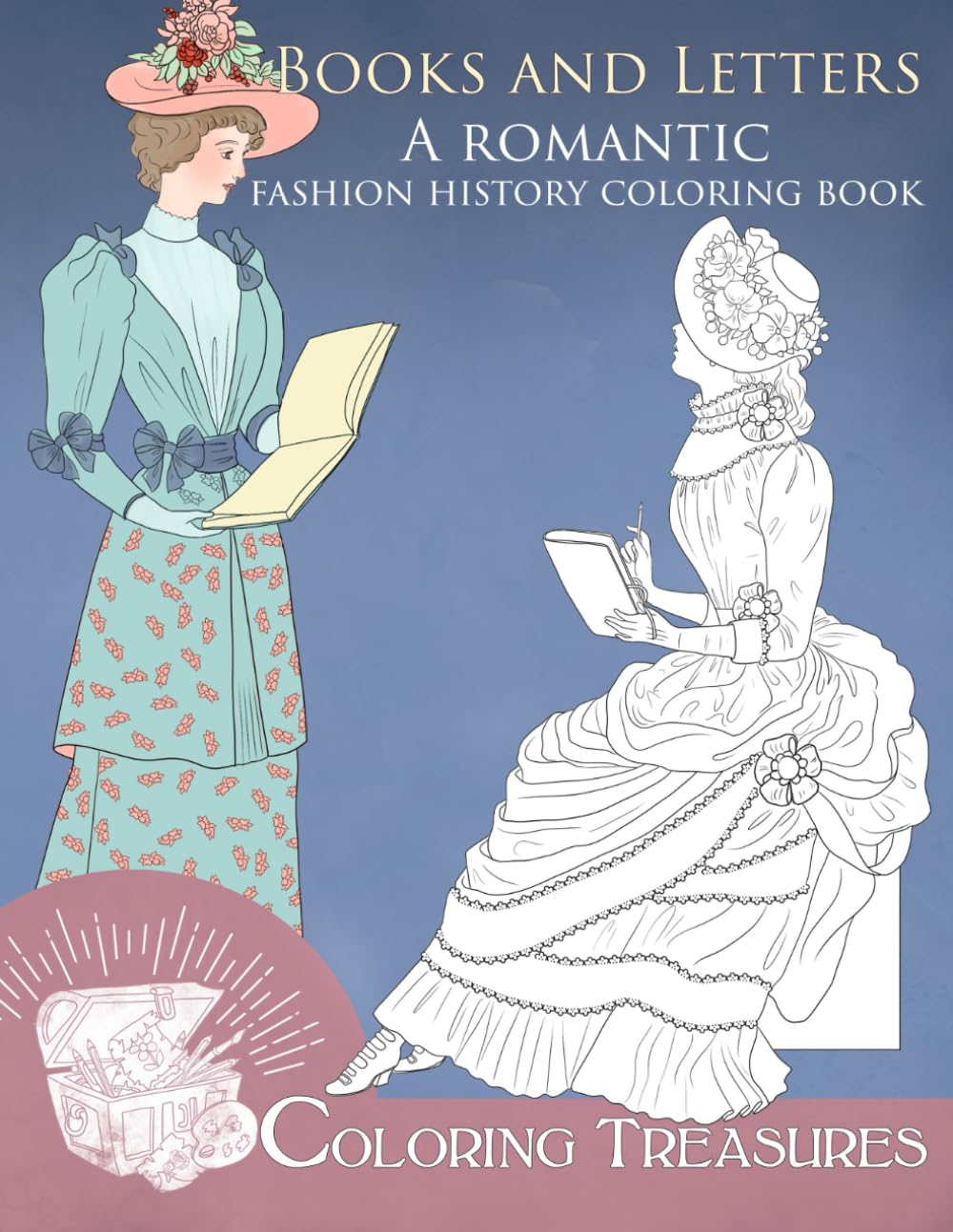 Books and Letters: A Romantic Fashion History Coloring Book: Collection of 19th Century Vintage Fashion Plates Line Art Illustrations of Bookworm Ladies baixar o livro de graça
