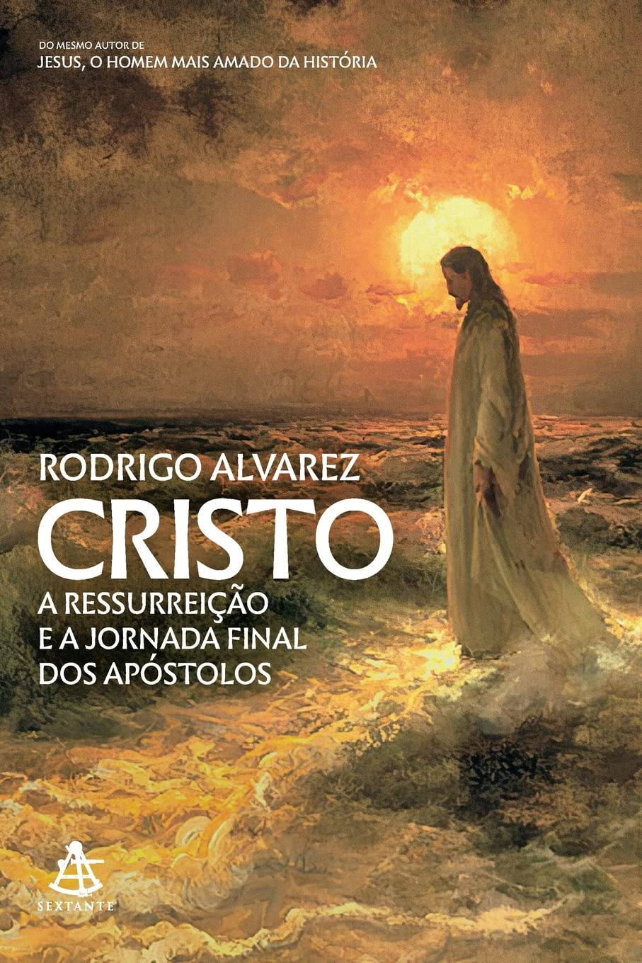 Cristo (Jesus, o homem mais amado da história – Livro 2): A ressurreição e a jornada final dos apóstolos baixar livro de graça