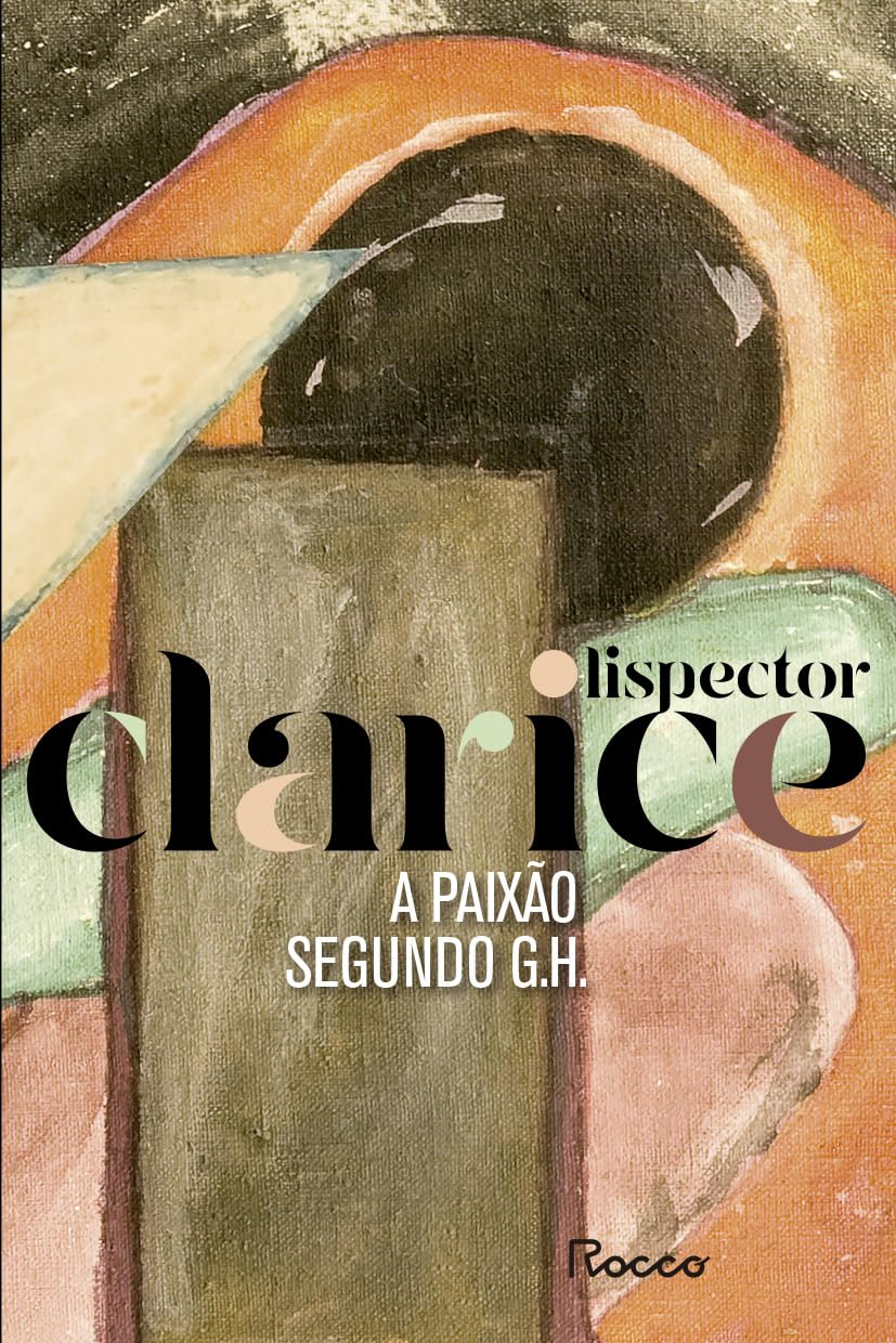 ler totalmente A paixão segundo G. H.: Edição comemorativa