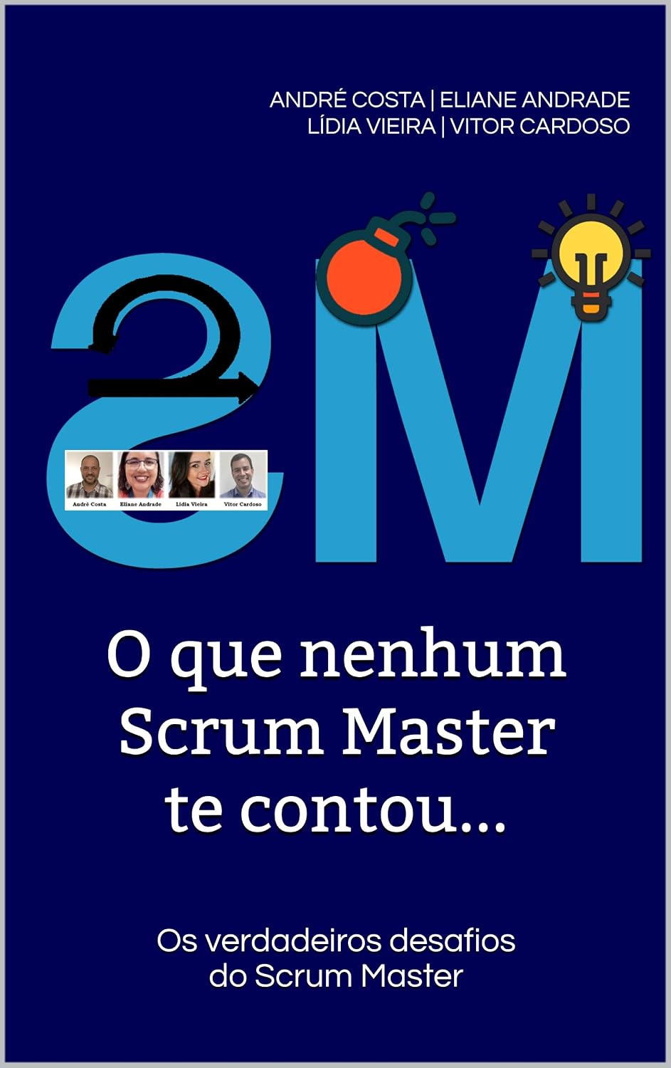 ler totalmente O que nenhum Scrum Master te contou...: Os verdadeiros desafios do Scrum Master