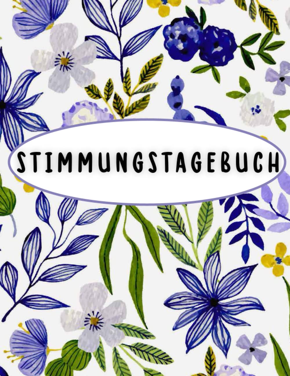 Stimmungstagebuch: Geschenkbuch Depressionen Symptoms Und Emotionale Gesundheit (German Edition) baixar livro de graça