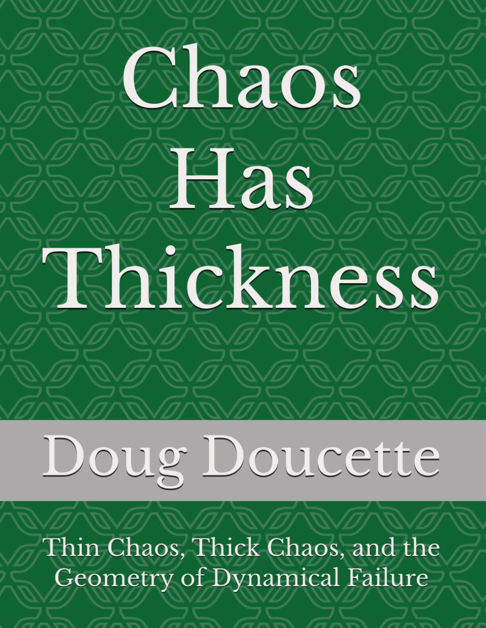 capítulo por capítulo baixar Chaos Has Thickness: Thin Chaos, Thick Chaos, and the Geometry of Dynamical Failure