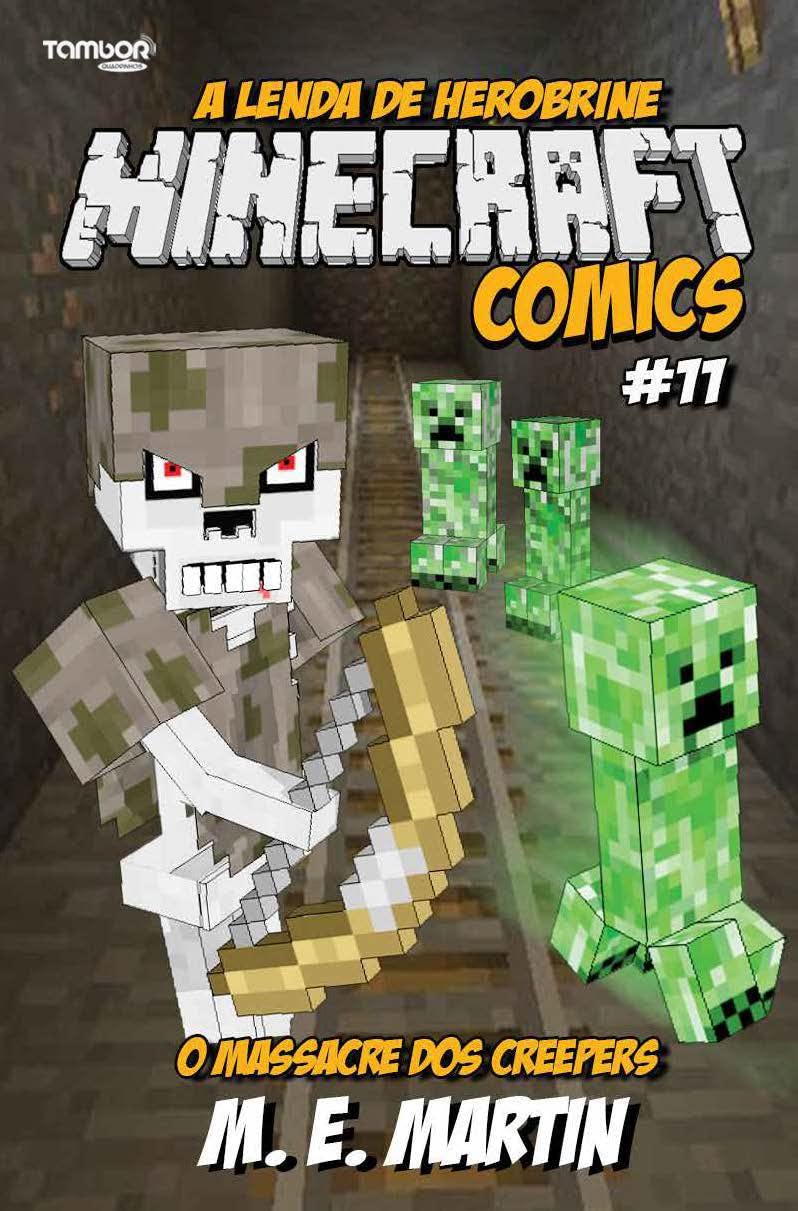 Minecraft Comics: A Lenda de Herobrine Ed. 11 - O massacre dos creepers baixar o livro de graça