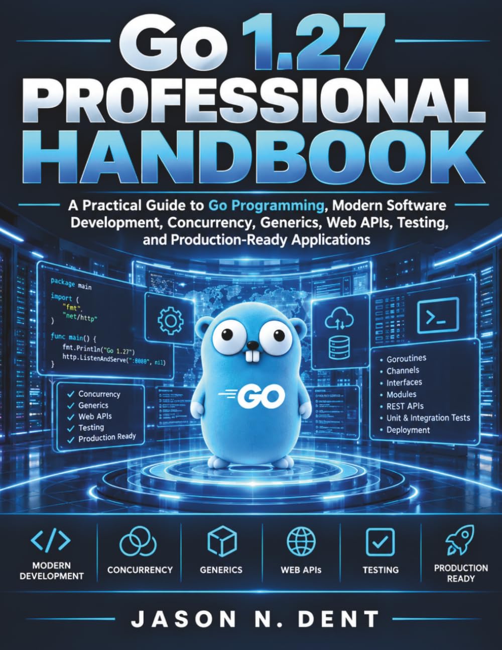 capítulo por capítulo baixar Go 1.27 Professional Handbook: A Practical Guide to Go Programming, Modern Software Development, Concurrency, Generics, Web APIs, Testing, and Production-Ready Applications