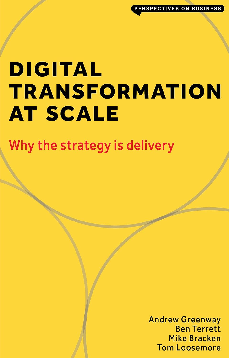 Digital Transformation at Scale: Why the Strategy Is Delivery (English Edition) baixar livro de graça