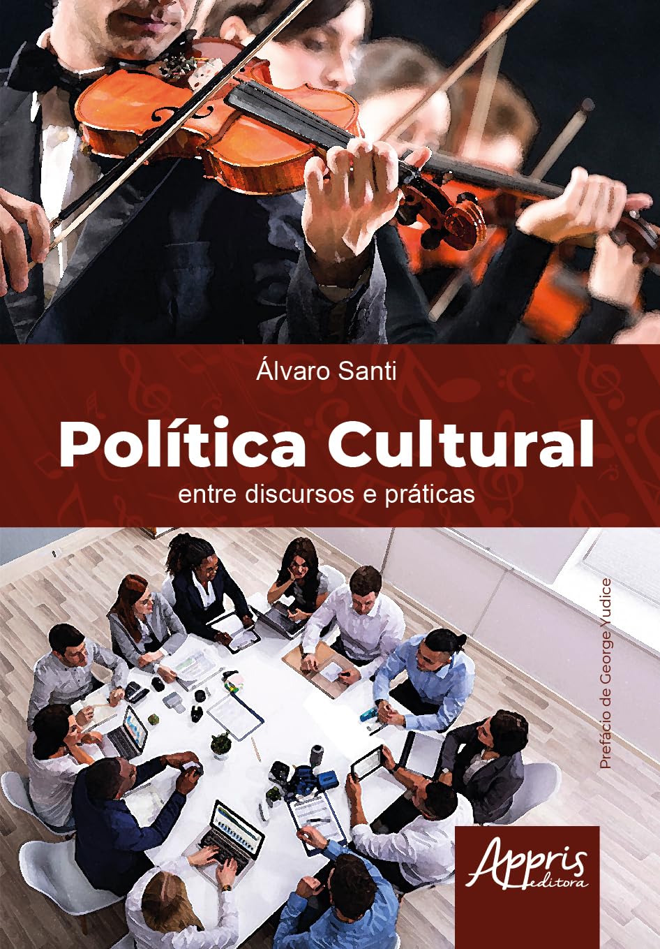 ler totalmente Política cultural: Entre discursos e práticas