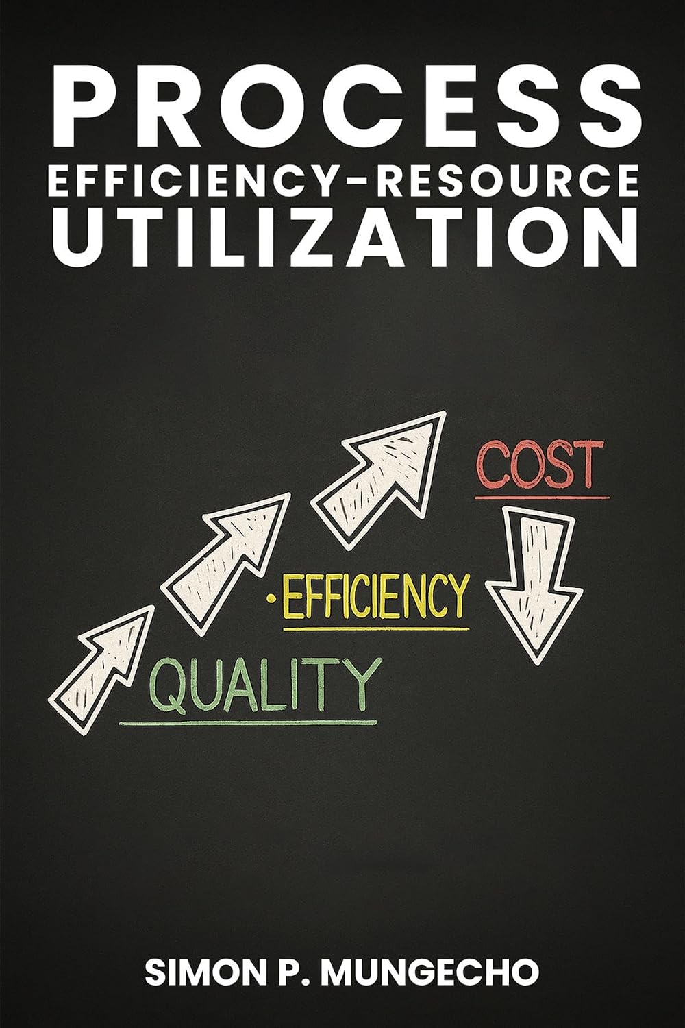ler totalmente Process Efficiency & Resources Utilization (English Edition)
