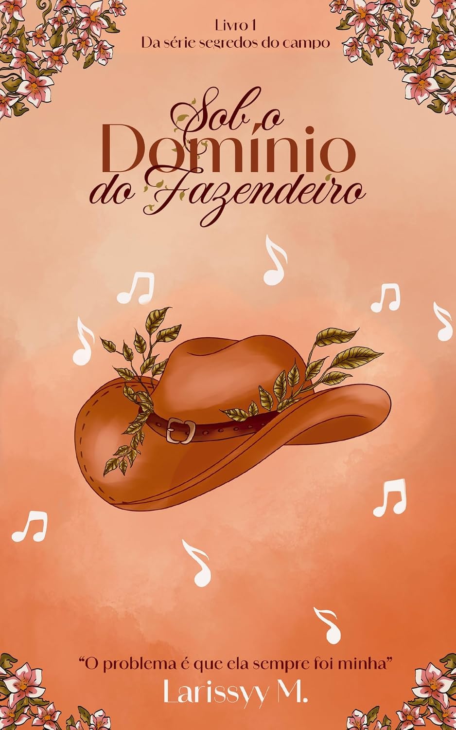 ler totalmente Sob O Domínio Do Fazendeiro (Segredos do Campo Livro 1)
