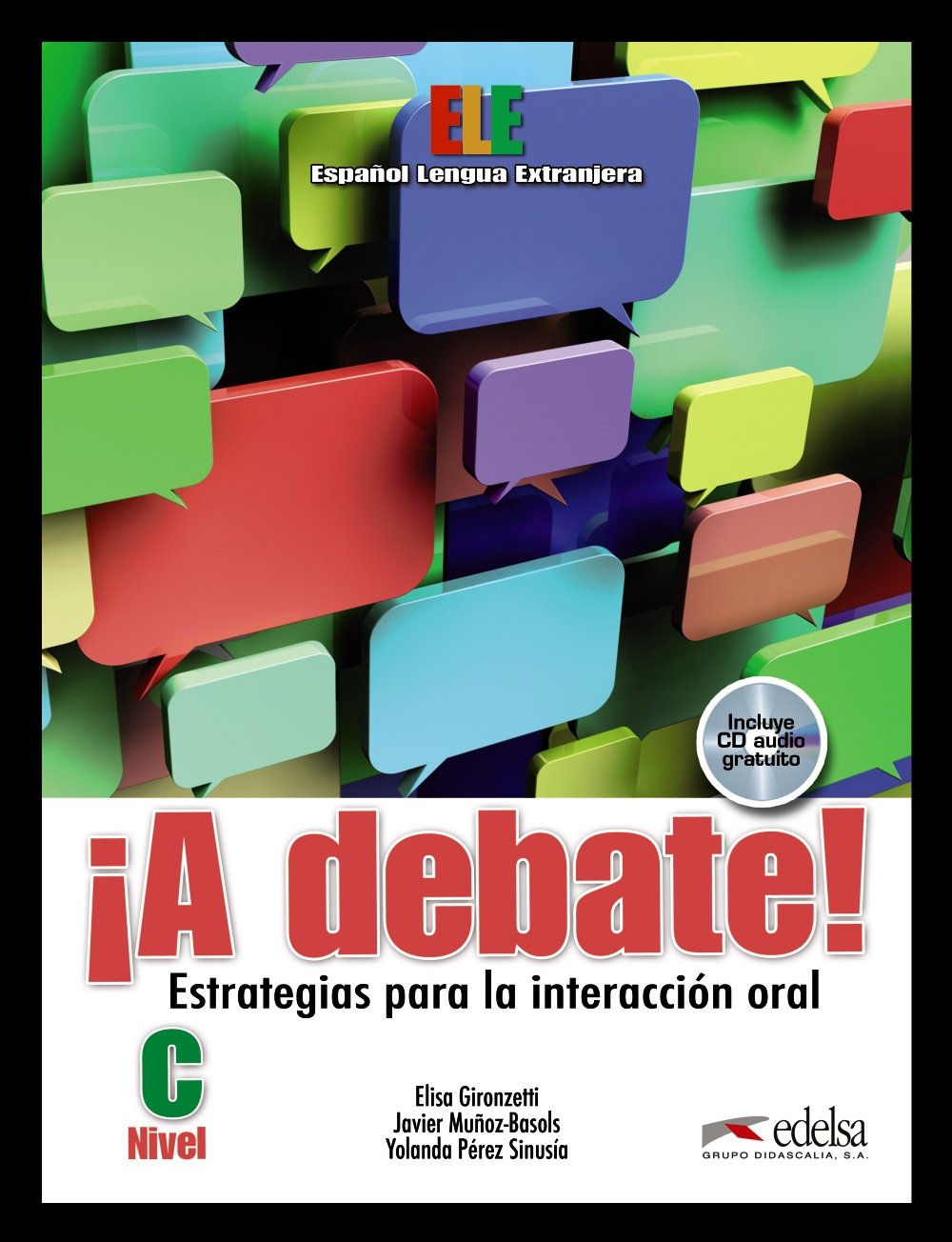 A Debate! Libro del Alumno Incluye CD Audio - Nivel C baixar livro de graça
