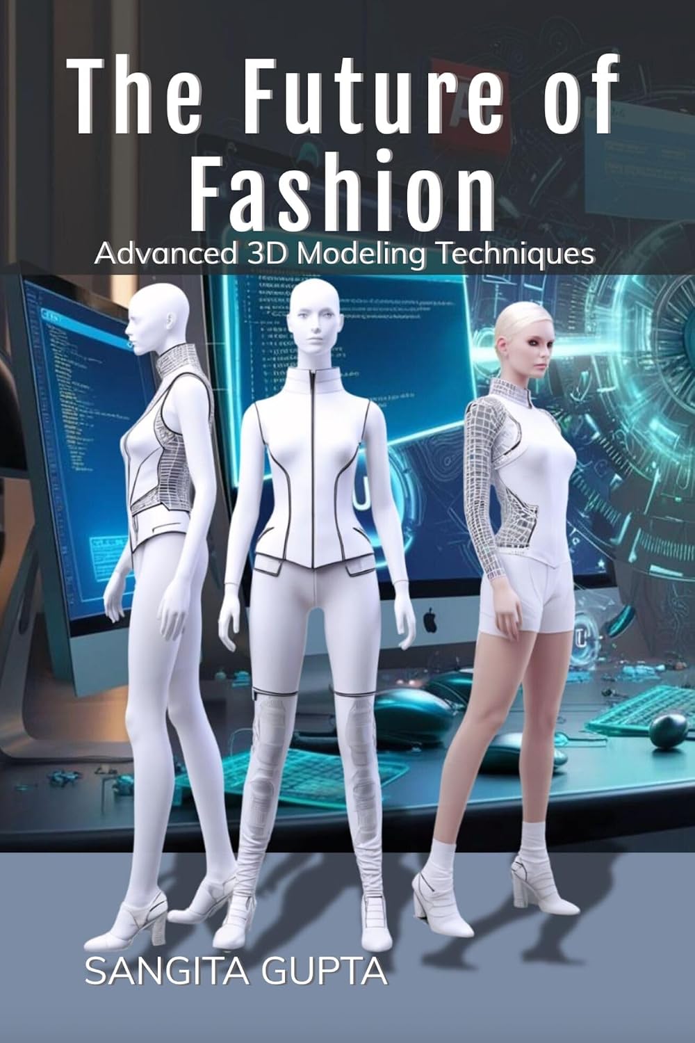 The Future of Fashion: Advanced 3D Modeling Techniques: Design the Future of Fashion Digitally, Sustainanably & Intelligently (Fashion Metaverse) (English Edition) baixar livro de graça