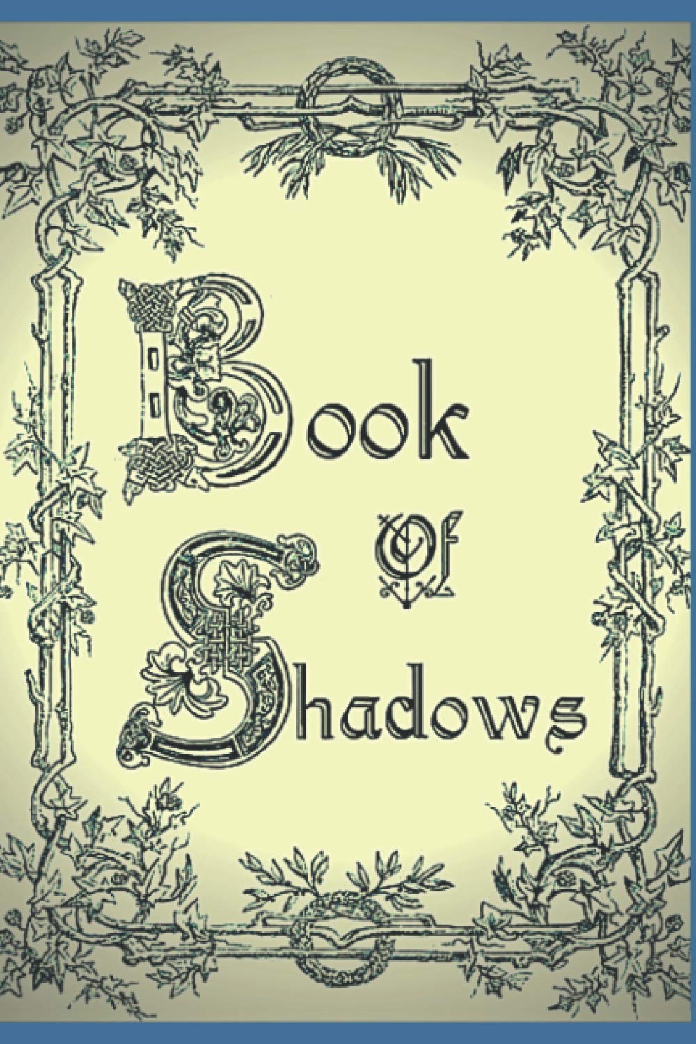 Book of Shadows: Coloring, Planner for a Magical 2021