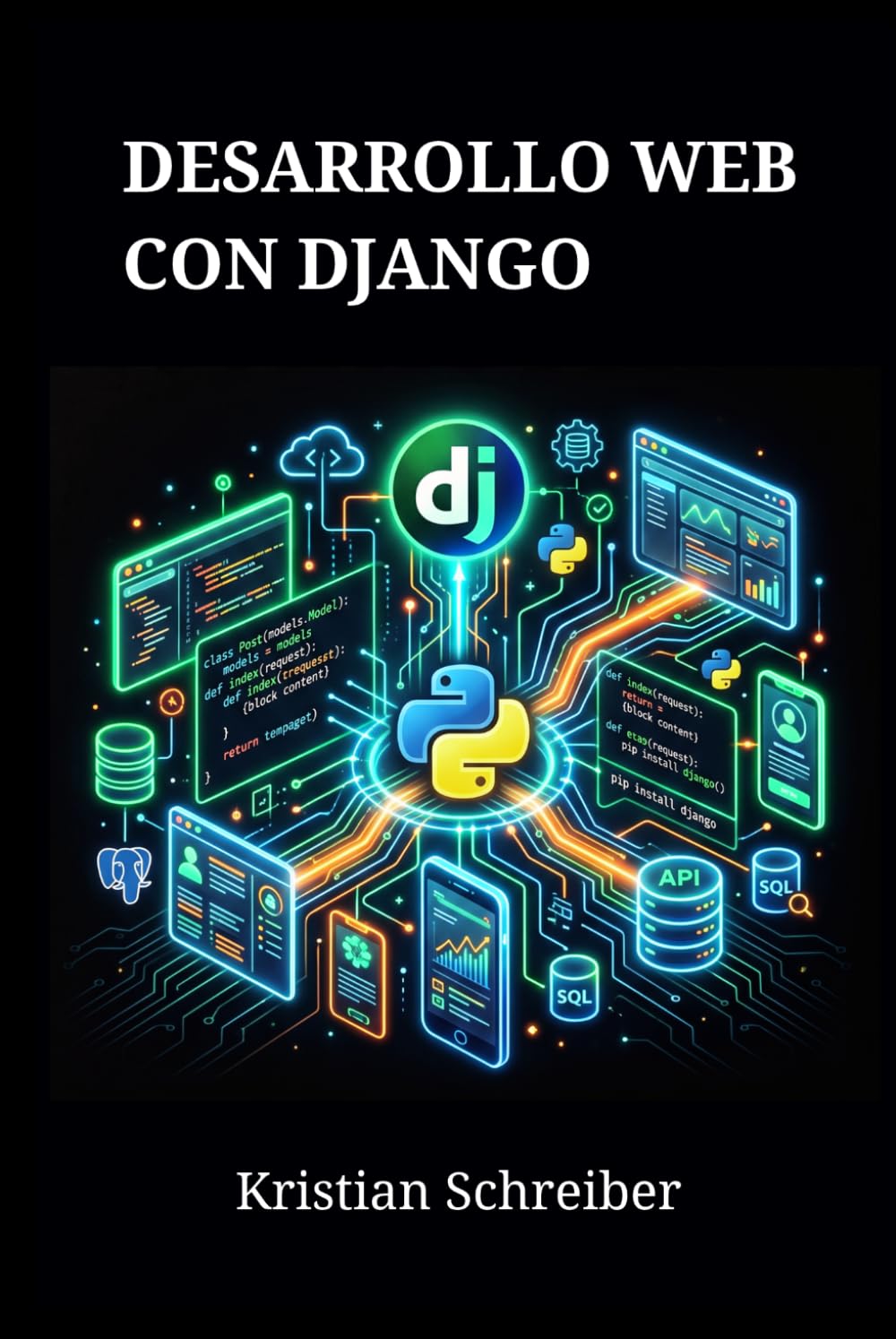 DESARROLLO WEB CON DJANGO: Aplicaciones Modernas en Python (Spanish Edition) baixar o livro de graça