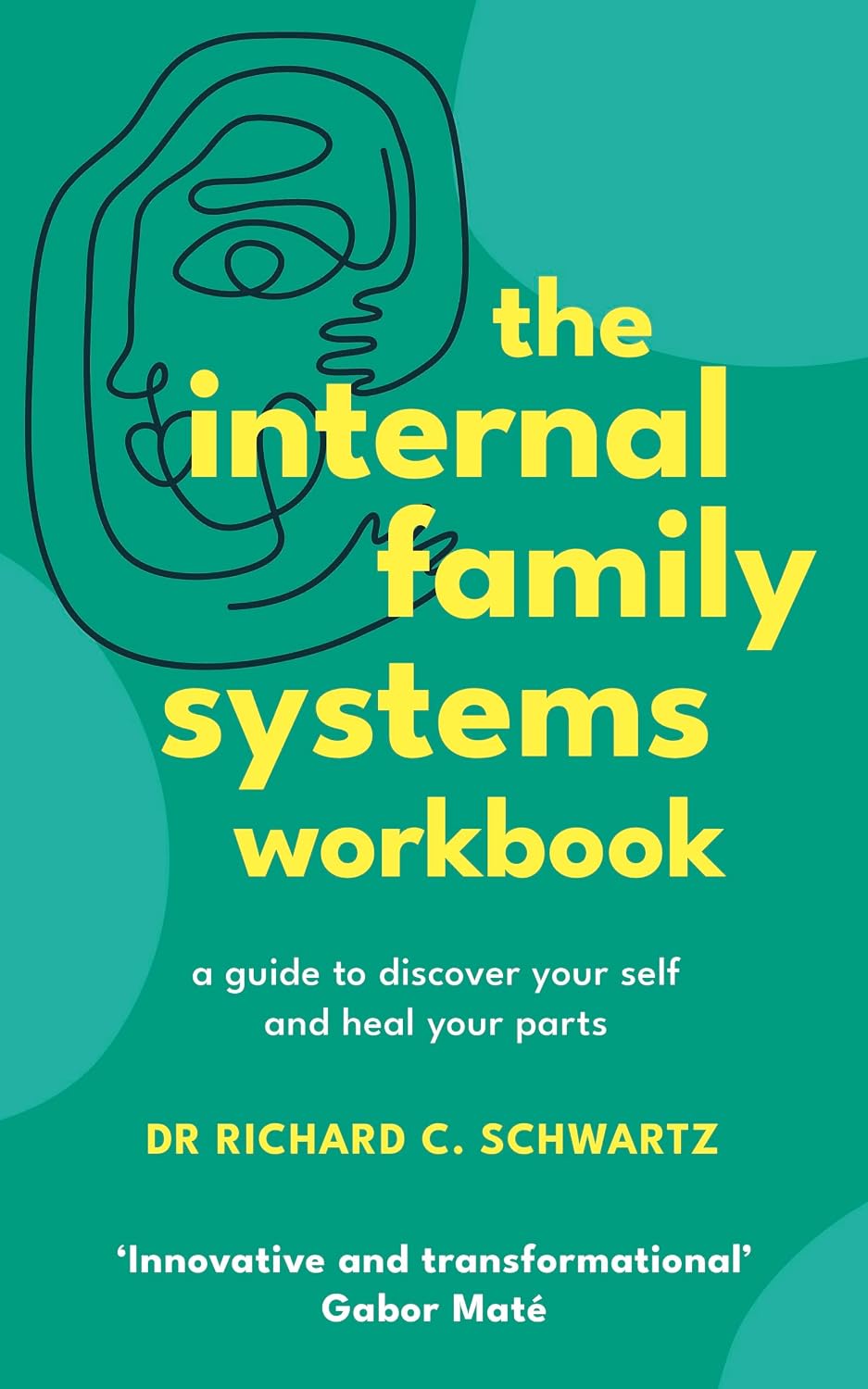 ler totalmente The Internal Family Systems Workbook: A Guide to Discover Your Self and Heal Your Parts (English Edition)