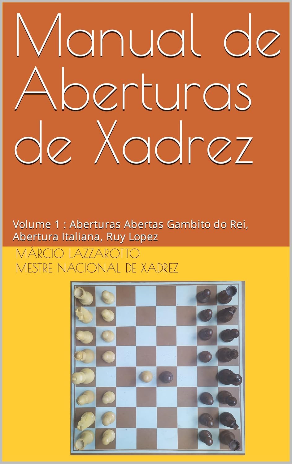 ler totalmente Manual de Aberturas de Xadrez: Volume 1: Aberturas Abertas Gambito do Rei, Abertura Italiana, Ruy Lopez