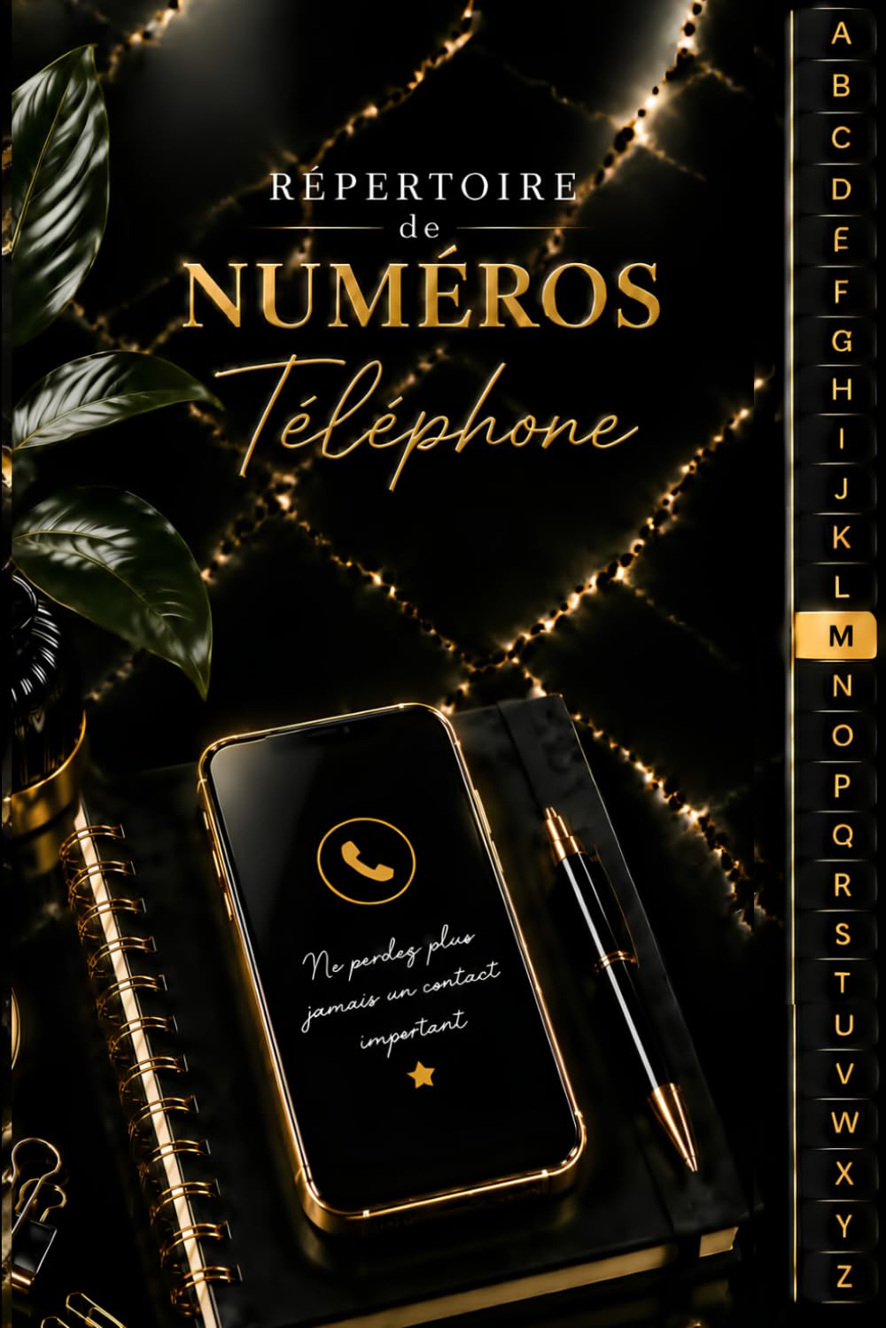 capítulo por capítulo baixar Carnet Répertoire de numéros de téléphone: Carnet d’adresses et de contacts A à Z – Téléphones, courriels, adresses, contacts d’urgence, anniversaires et notes (French Edition)