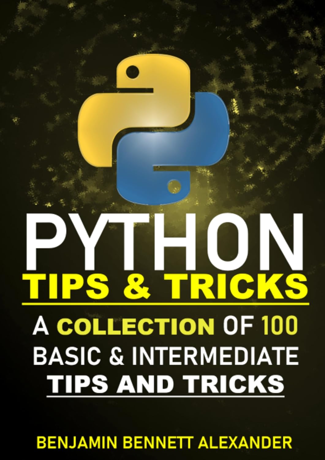 ler totalmente Python Tips and Tricks: A Collection of 100 Basic & Intermediate Tips & Tricks (English Edition)