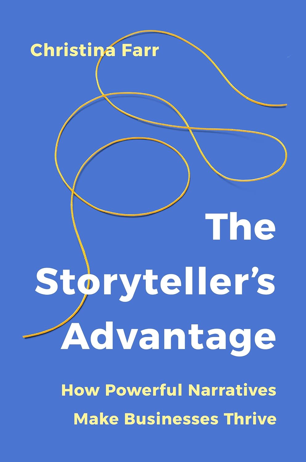 The Storyteller’s Advantage: How Powerful Narratives Make Businesses Thrive (English Edition) baixar o livro de graça