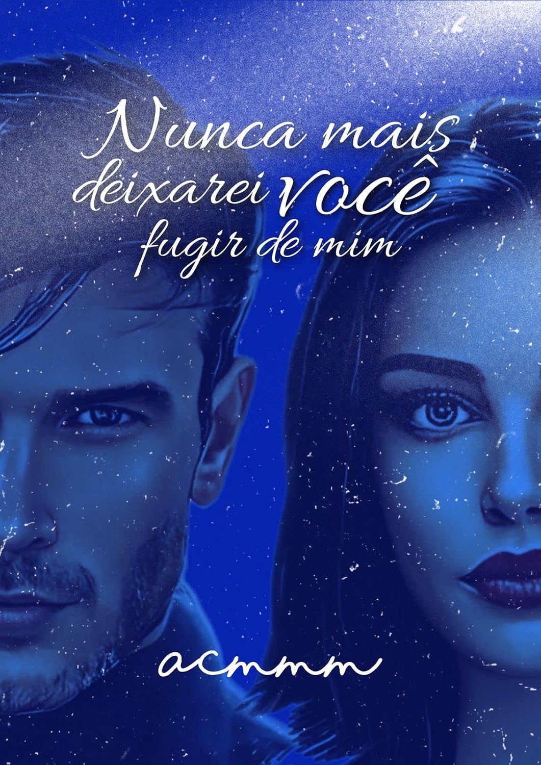 capítulo por capítulo baixar Nunca mais deixarei você fugir de mim