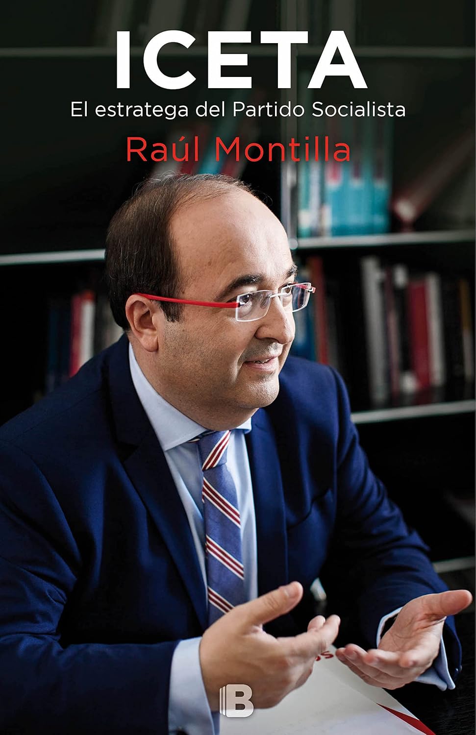 ler totalmente Iceta: El estratega del Partido Socialista