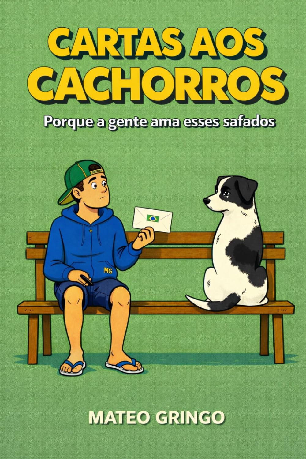 ler totalmente Cartas aos Cachorros: Porque a gente ama esses safados (Portuguese Edition)