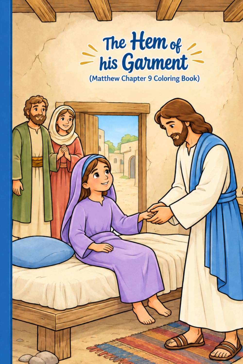 The Hem of his Garment (Matthew Chapter 9 Coloring Book)