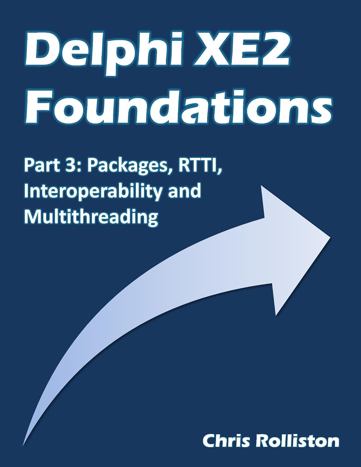 ler totalmente Delphi XE2 Foundations - Part 3 (English Edition)