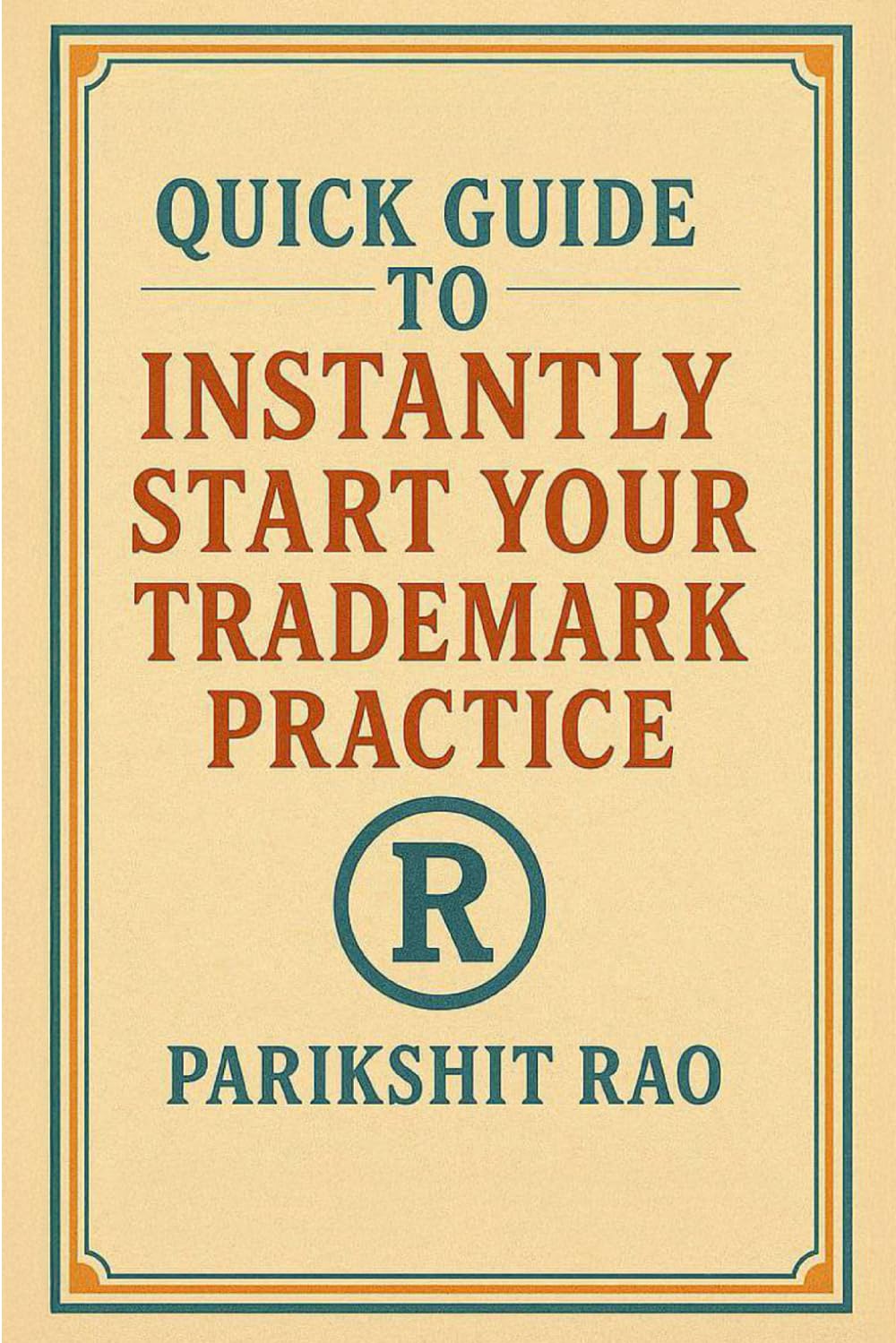 A Quick Guide to Instantly Start Your Trademark Practice baixar livro de graça