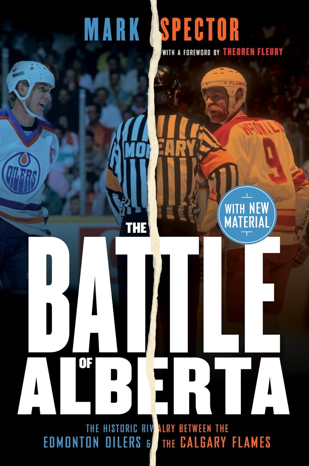 ler totalmente The Battle of Alberta: The Historic Rivalry Between the Edmonton Oilers and the Calgary Flames
