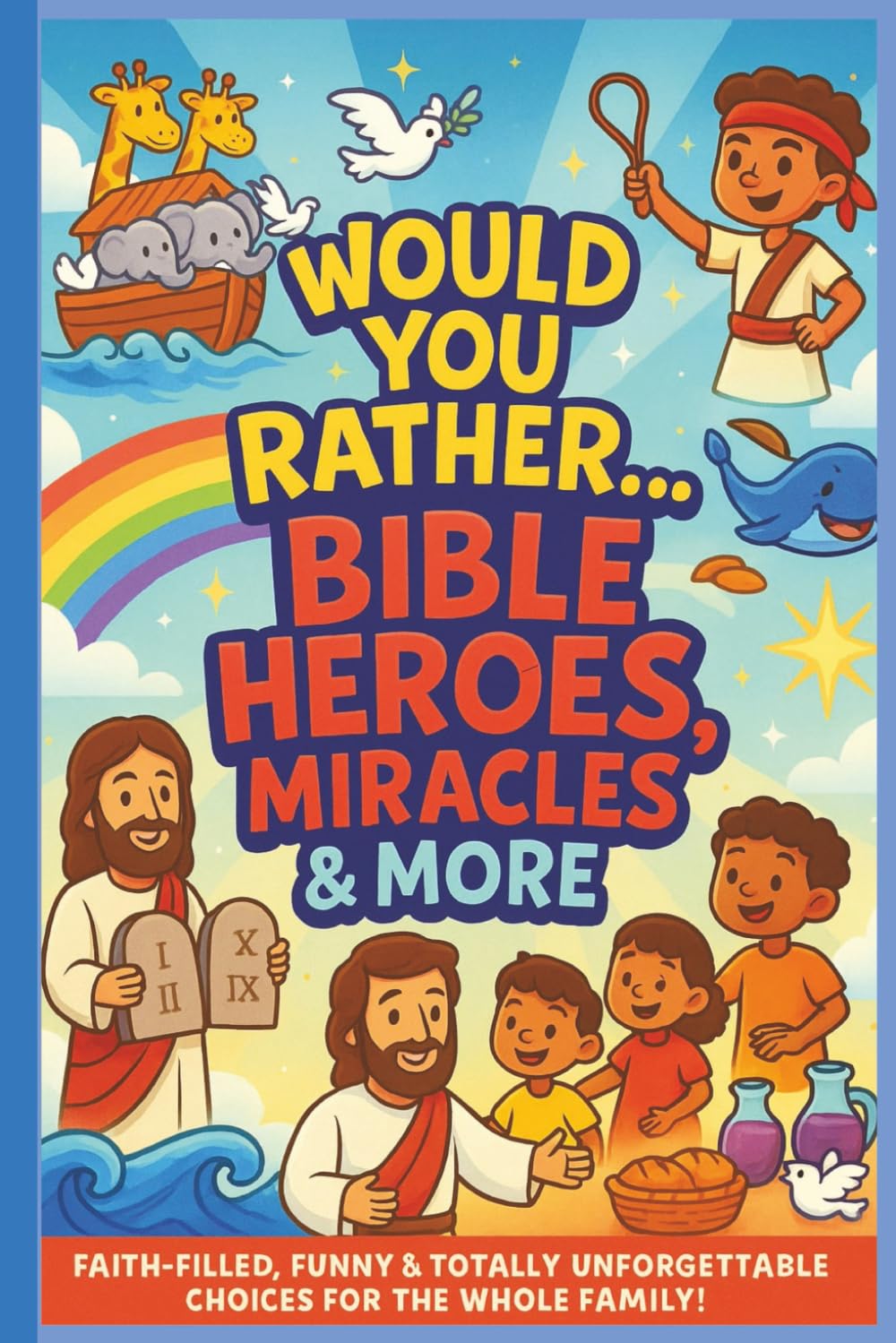 capítulo por capítulo baixar Would You Rather… Bible Heroes, Miracles & More: Packed with Over 200 Bible-Based Questions to Inspire Faith, Fun, and Friendship—Perfect for... Lively Conversations and Lasting Memories!