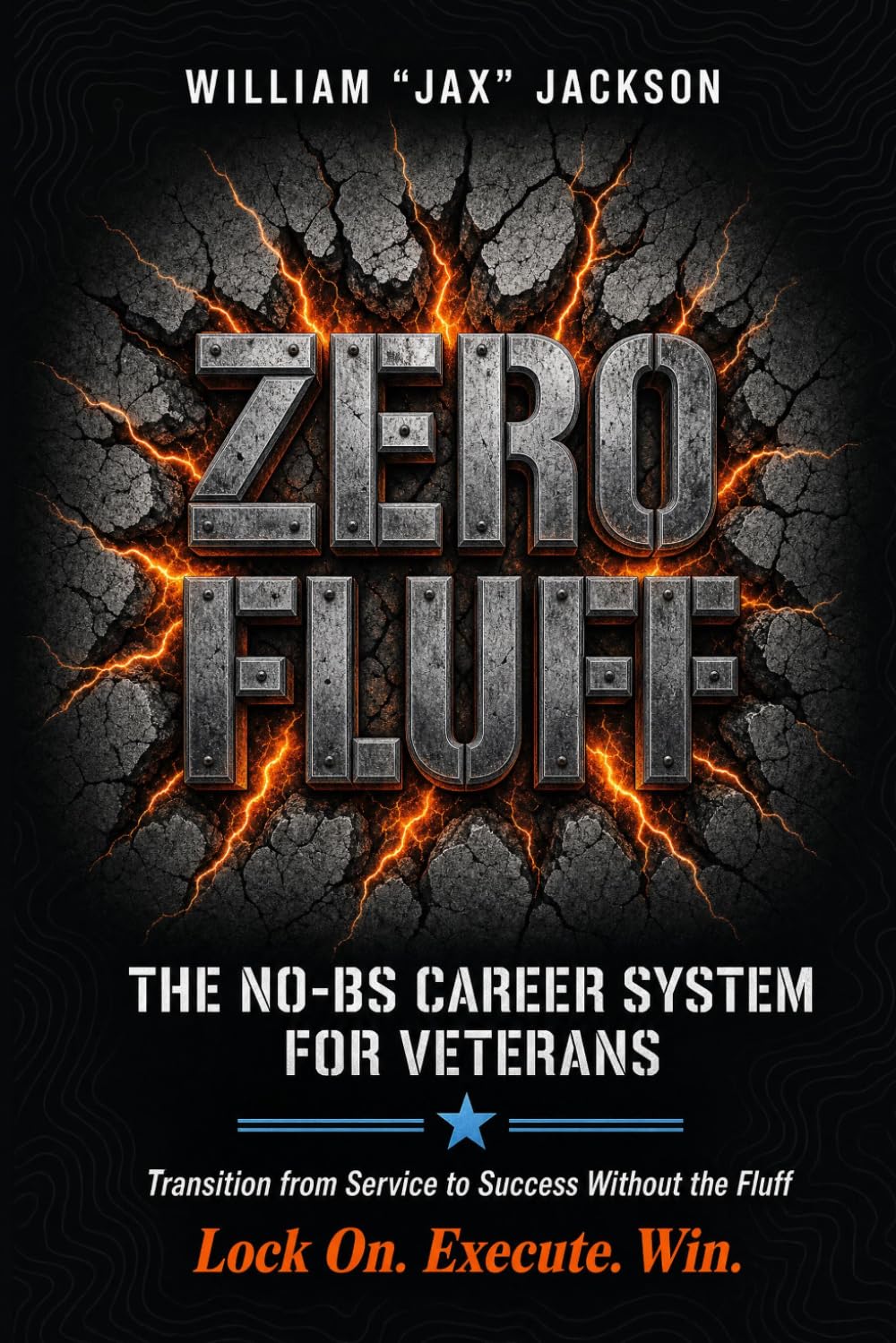 Zero Fluff: The No-BS Career System for Veterans baixar o livro de graça