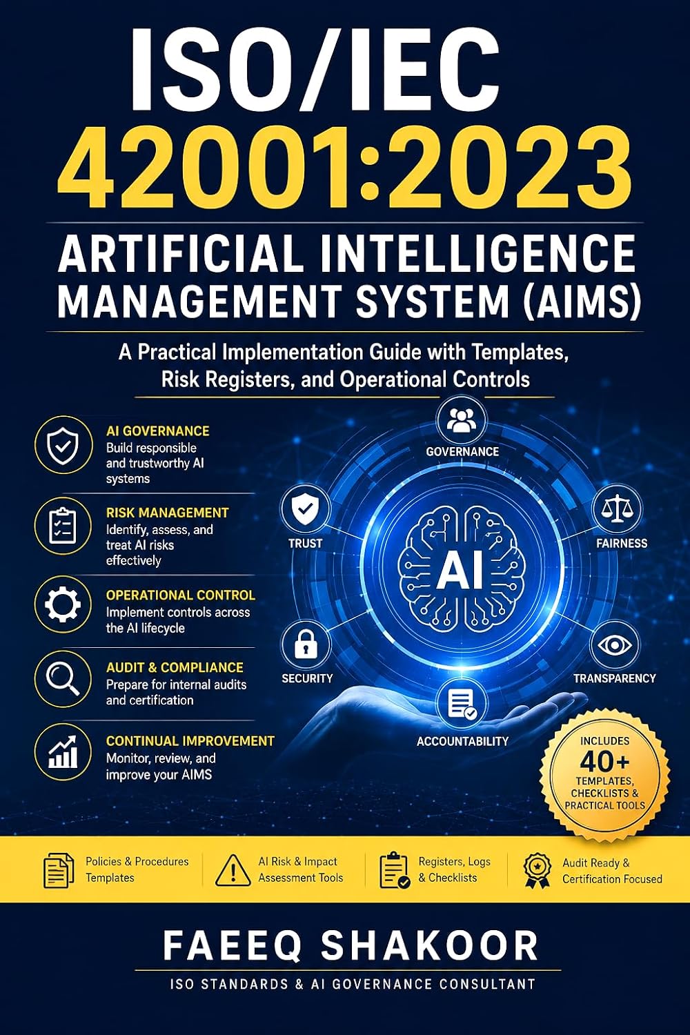 ISO/IEC 42001:2023 Artificial Intelligence Management System (AIMS) - A Practical Implementation Guide with Templates, Risk Registers, and Operational Controls (English Edition) baixar livro de graça