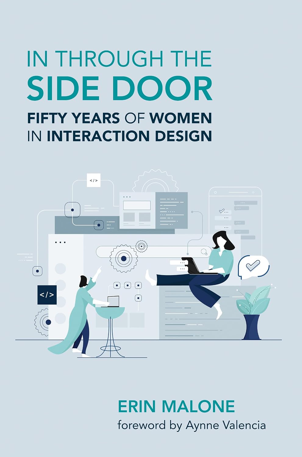 ler totalmente In through the Side Door: Fifty Years of Women in Interaction Design (English Edition)