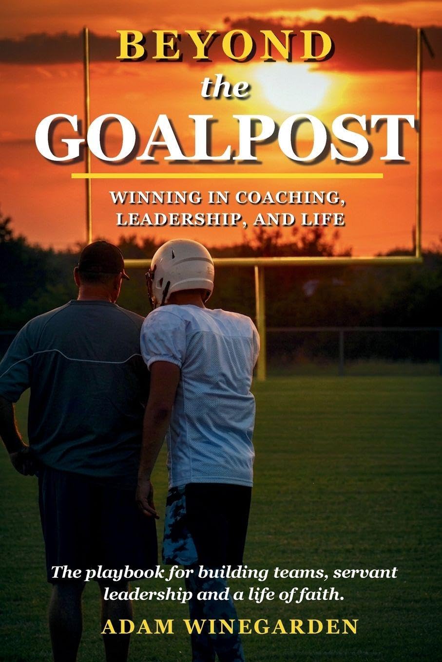 capítulo por capítulo baixar Beyond The Goalpost: Winning in Coaching, Leadership, and Life