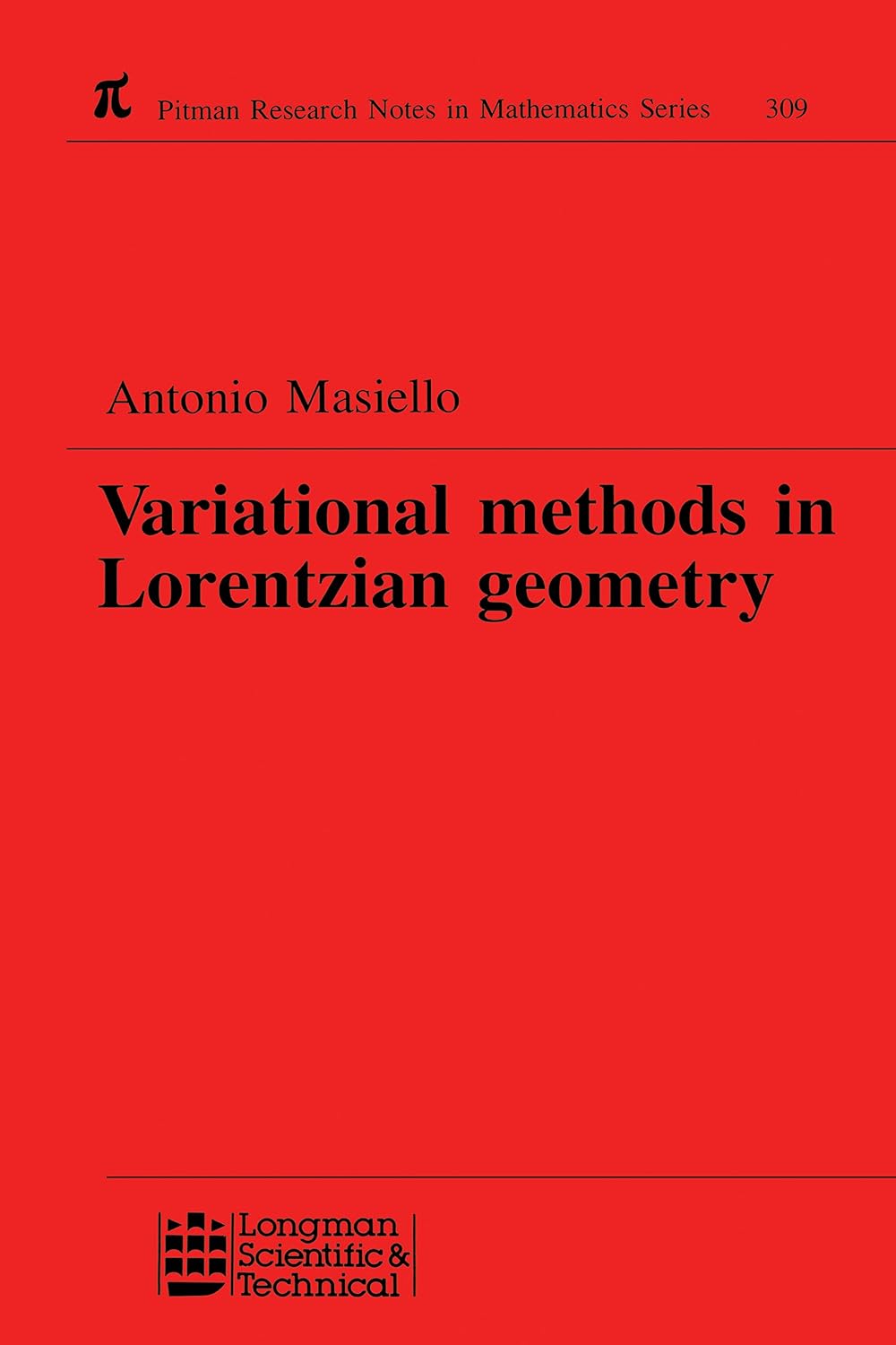 Variational Methods in Lorentzian Geometry (Chapman & Hall/CRC Research Notes in Mathematics Series Book 309) (English Edition)