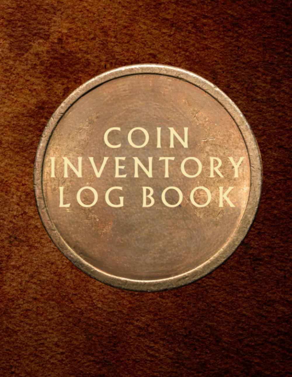 Coin Inventory Log Book: Coin Collectors Log To Record And Keep Track Of Your Coin Collection Value, Grade, Price - Vintage Design baixar livro de graça