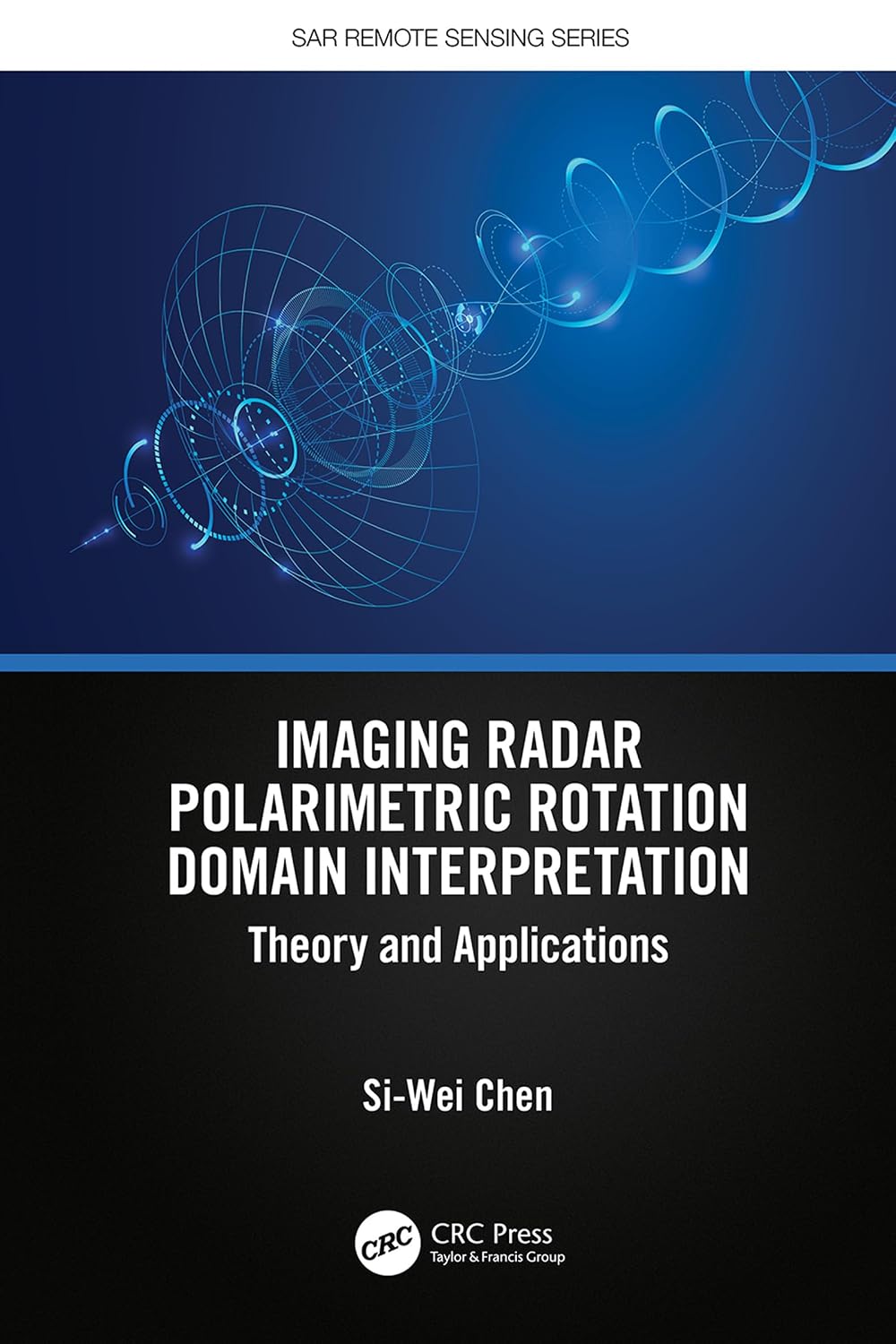 ler totalmente Imaging Radar Polarimetric Rotation Domain Interpretation: Theory and Applications (SAR Remote Sensing) (English Edition)