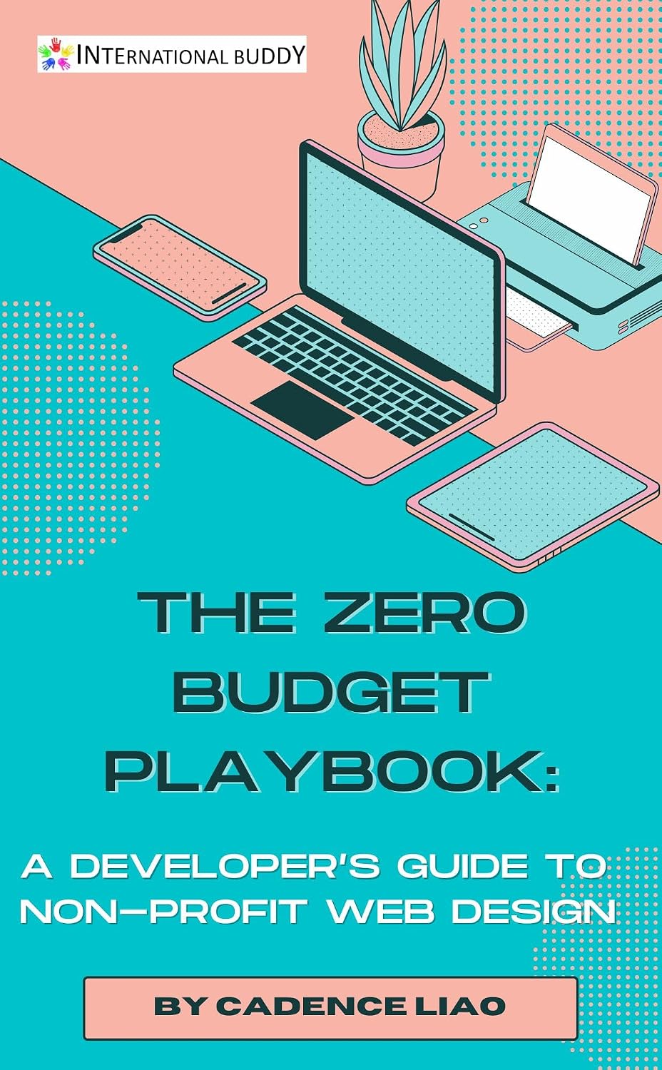 capítulo por capítulo baixar The Zero-Budget Playbook: A Developer’s Guide to Non-Profit Web Design (English Edition)